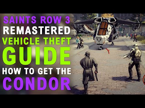 Saints Row The Third Remastered: Vehicle Theft Guide - How To Get The Condor