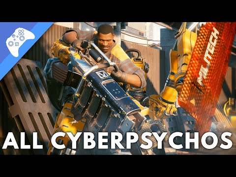 Cyberpunk 2077: Cyberpsycho Locations - How To Find All Cyberpsychos For The psycho killer