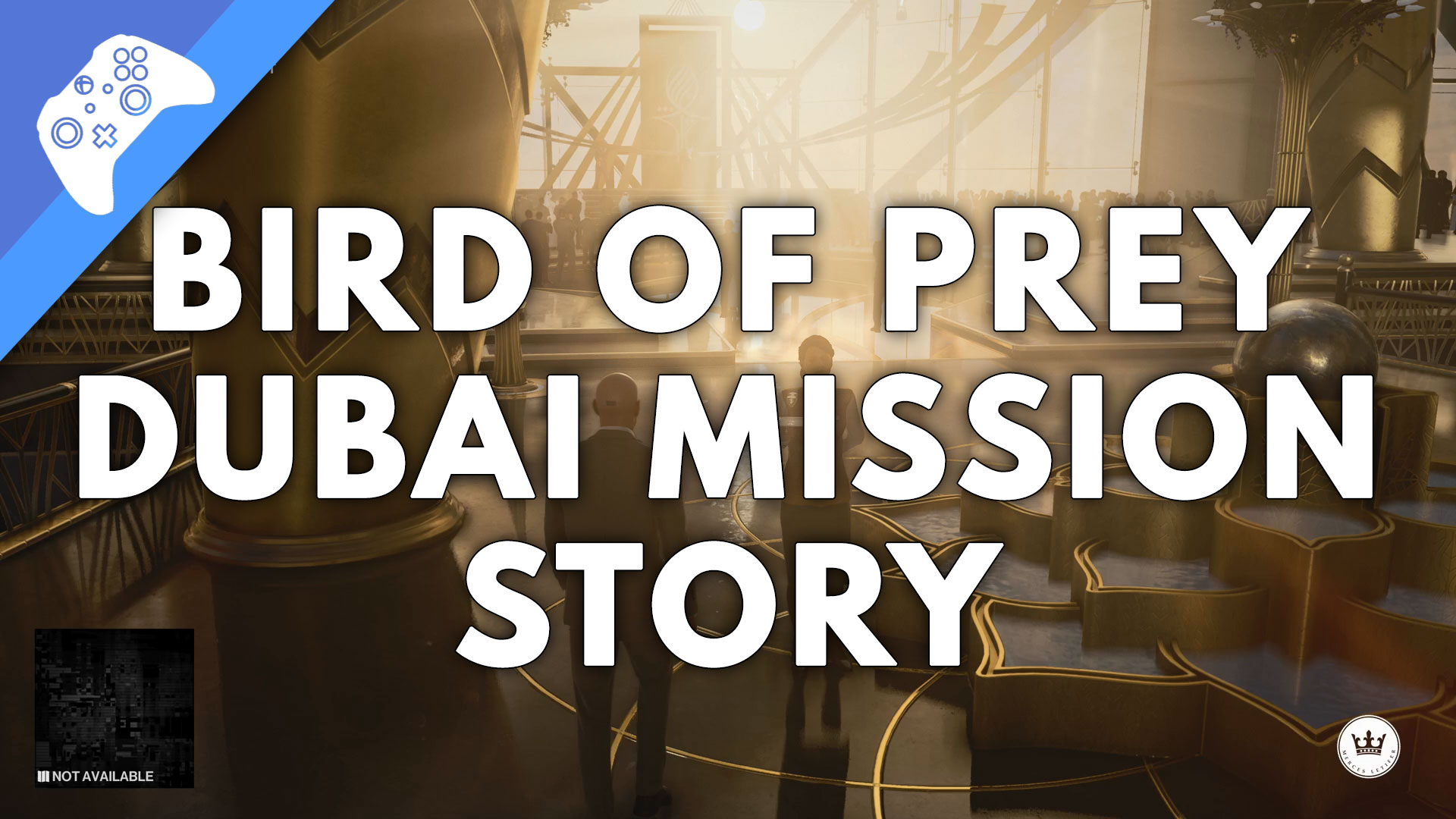 Hitman 3 - Bird of Prey Story Mission Walkthrough (Dubai Mission Guide) Hitman 3 Bird of Prey Story Mission Walkthrough Dubai Mission Guide