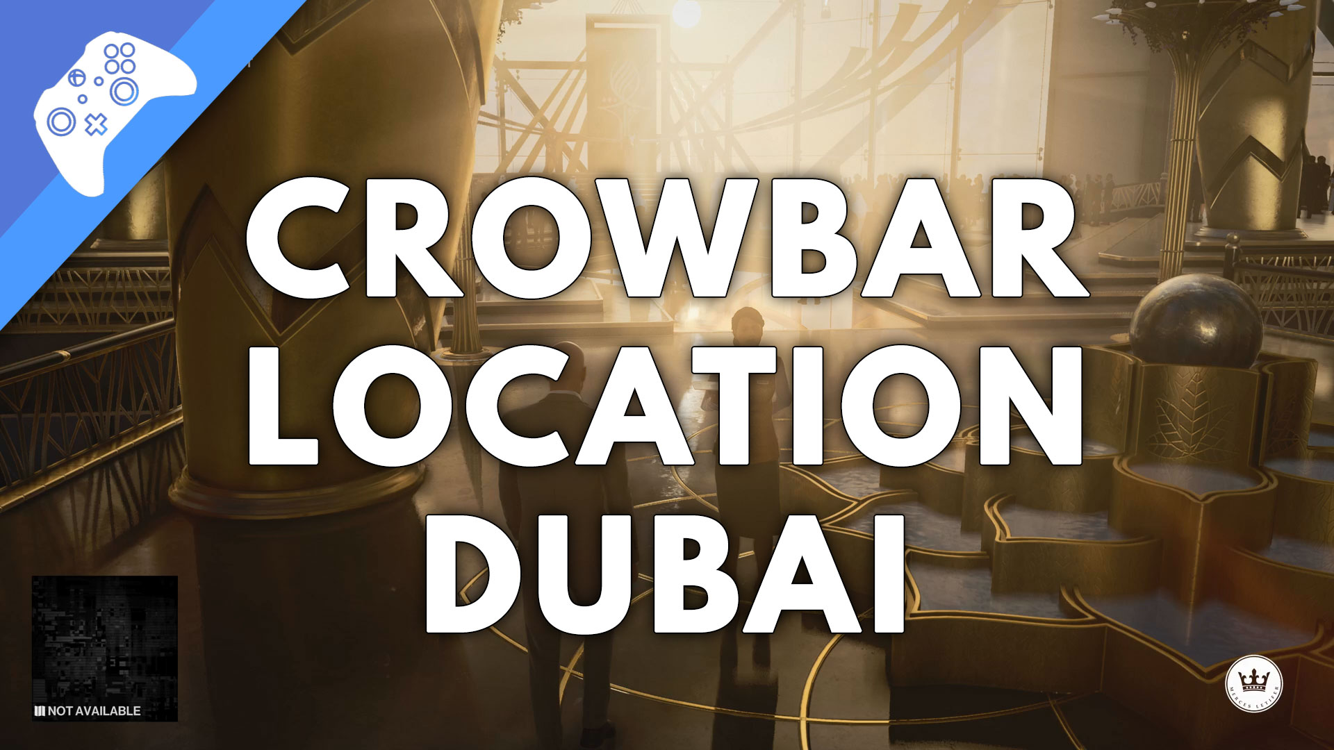 Hitman 3 Where To Find The Crowbar In Dubai Hitman 3 How to Get The Crowbar